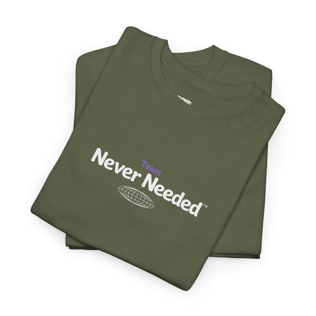 Team Never Needed™ Globe Tee (Minimal Edition)