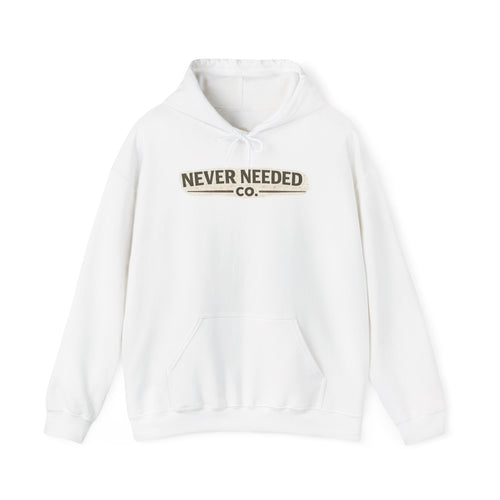 Never Needed Co.™ Hoodie — “Still Didn’t Ask” Edition