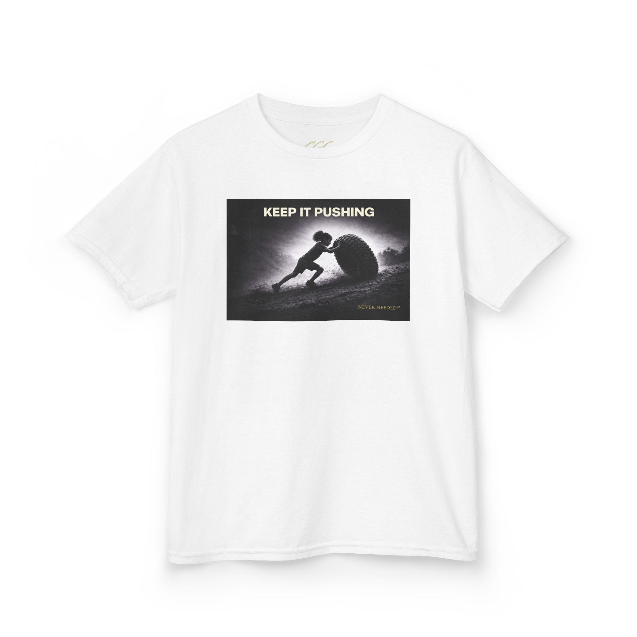Never Needed™ “Keep It Pushing” Tee — Kids Edition (Drop 04)