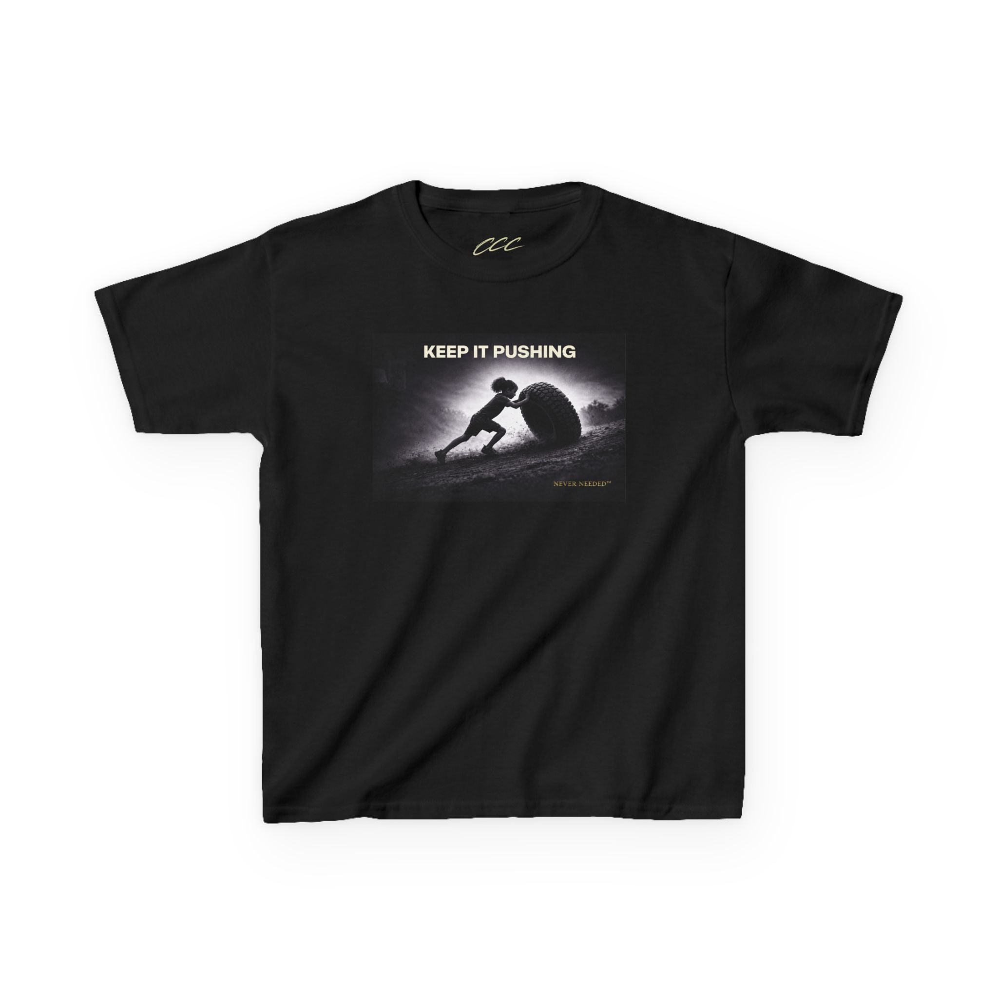 Never Needed™ “Keep It Pushing” Tee — Kids Edition (Drop 04)