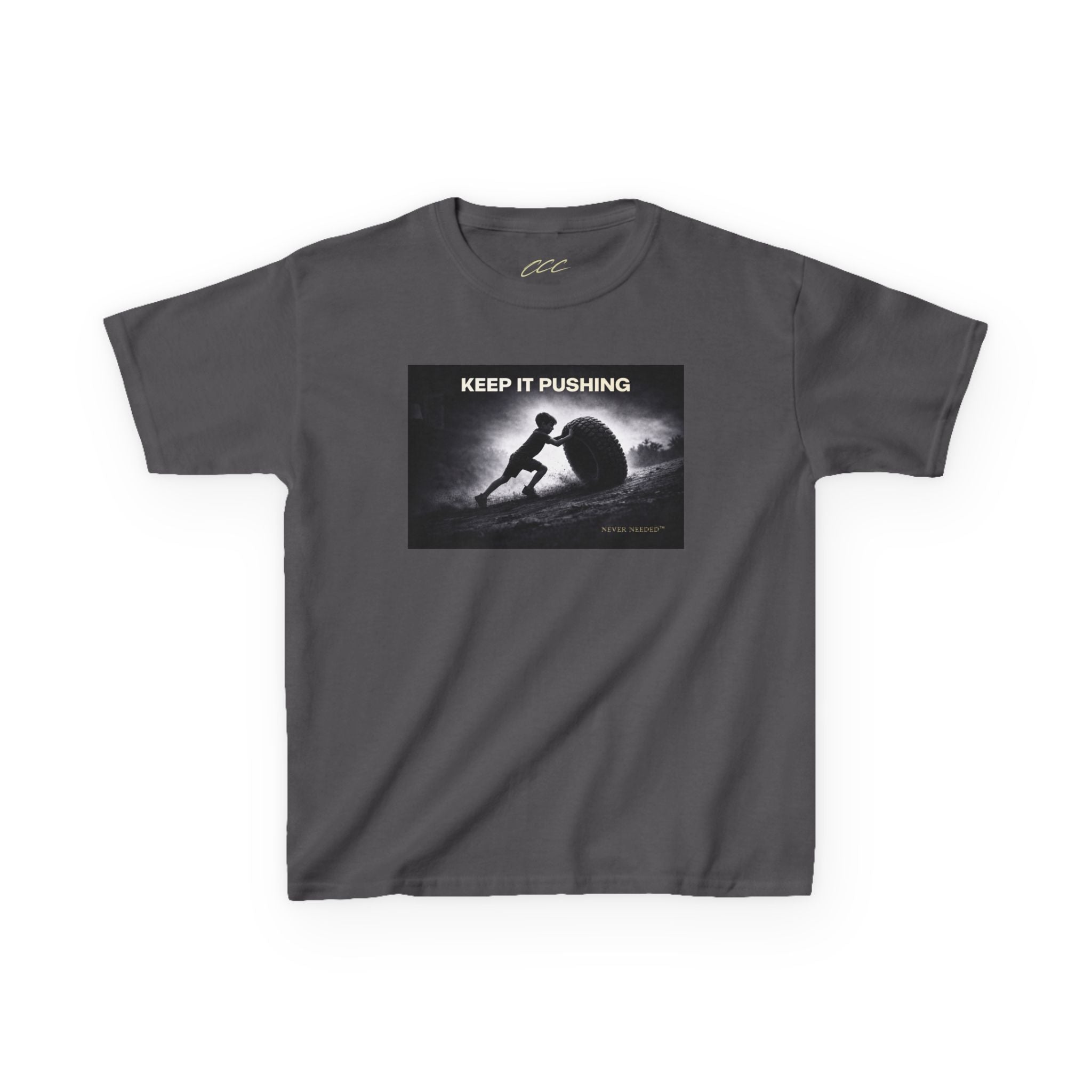 Never Needed™ “Keep It Pushing” Tee — Kids Edition (Drop 04)