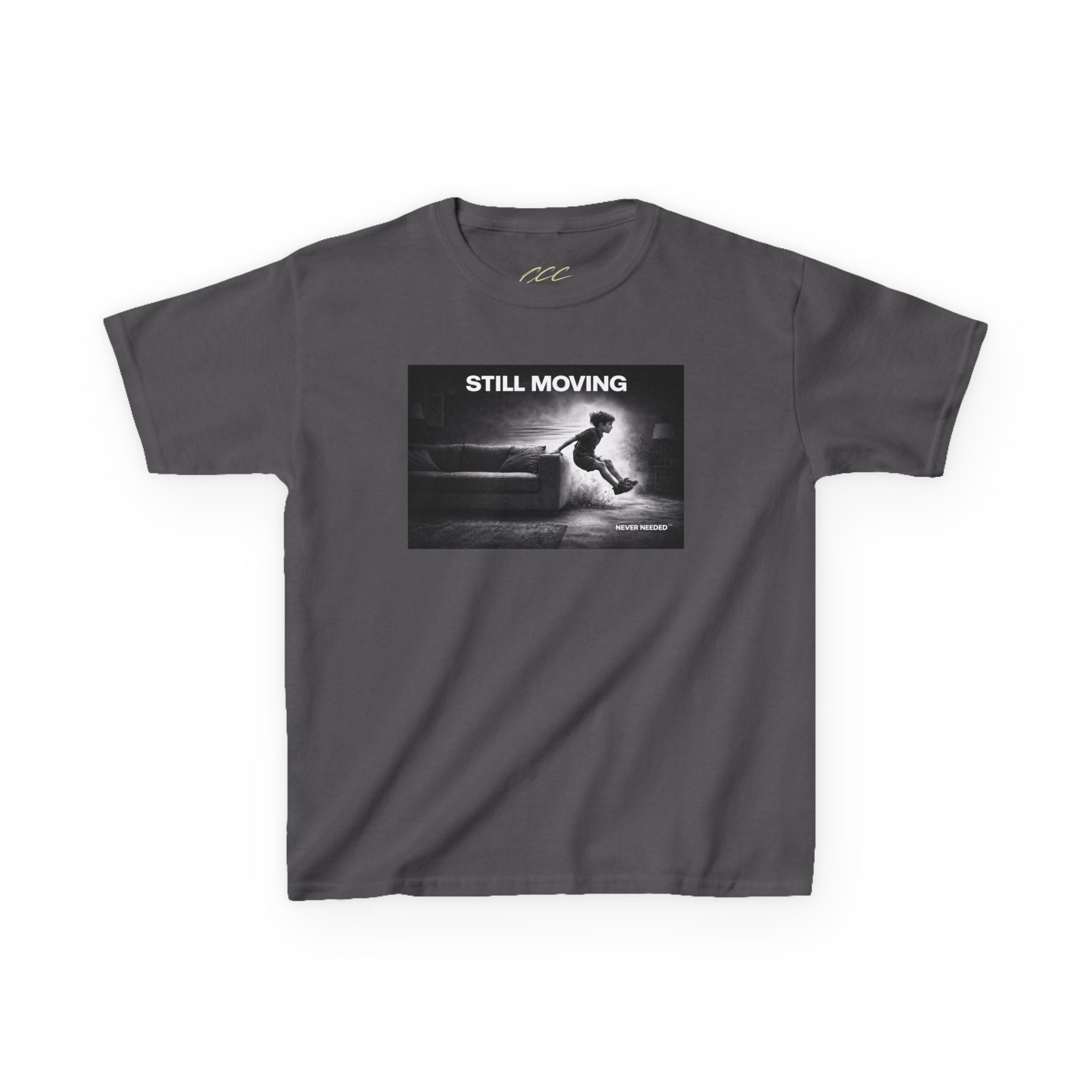 Never Needed™ “Still Moving” Tee — Kids Edition (Drop 04)