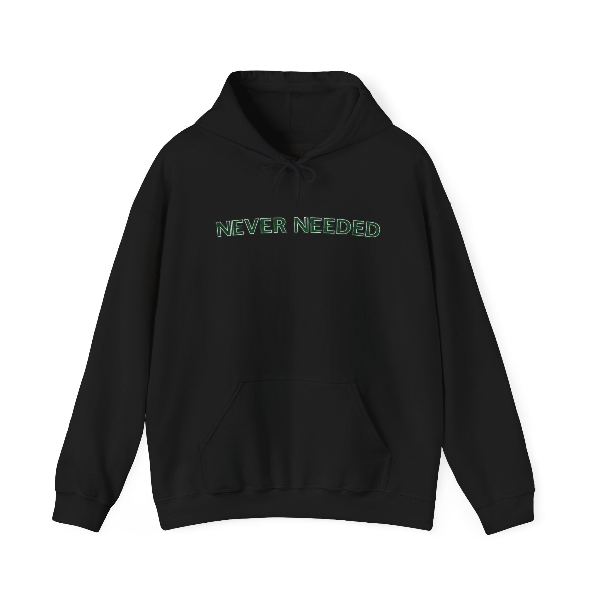 Never Needed Hoodie – Minimal Logo (Black, Premium Streetwear)