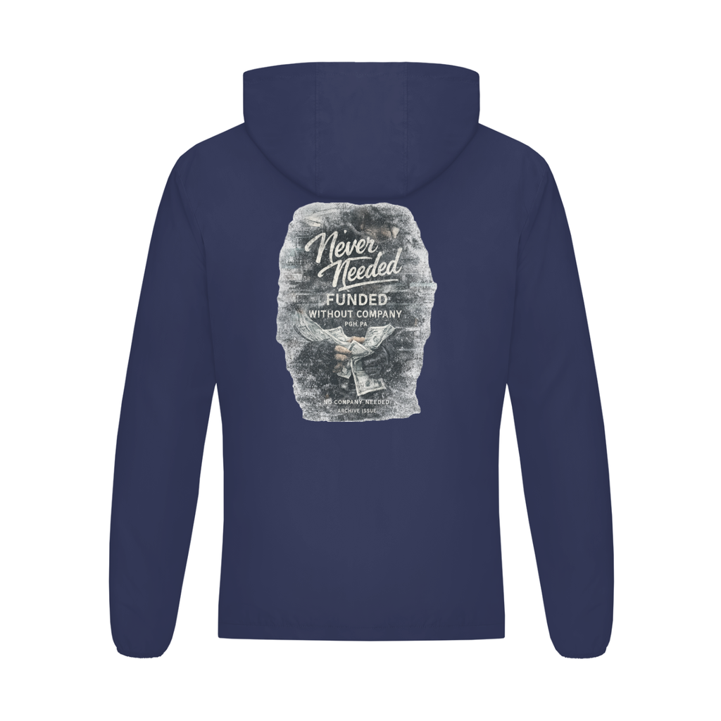 Never Needed Funded Zip Hoodie