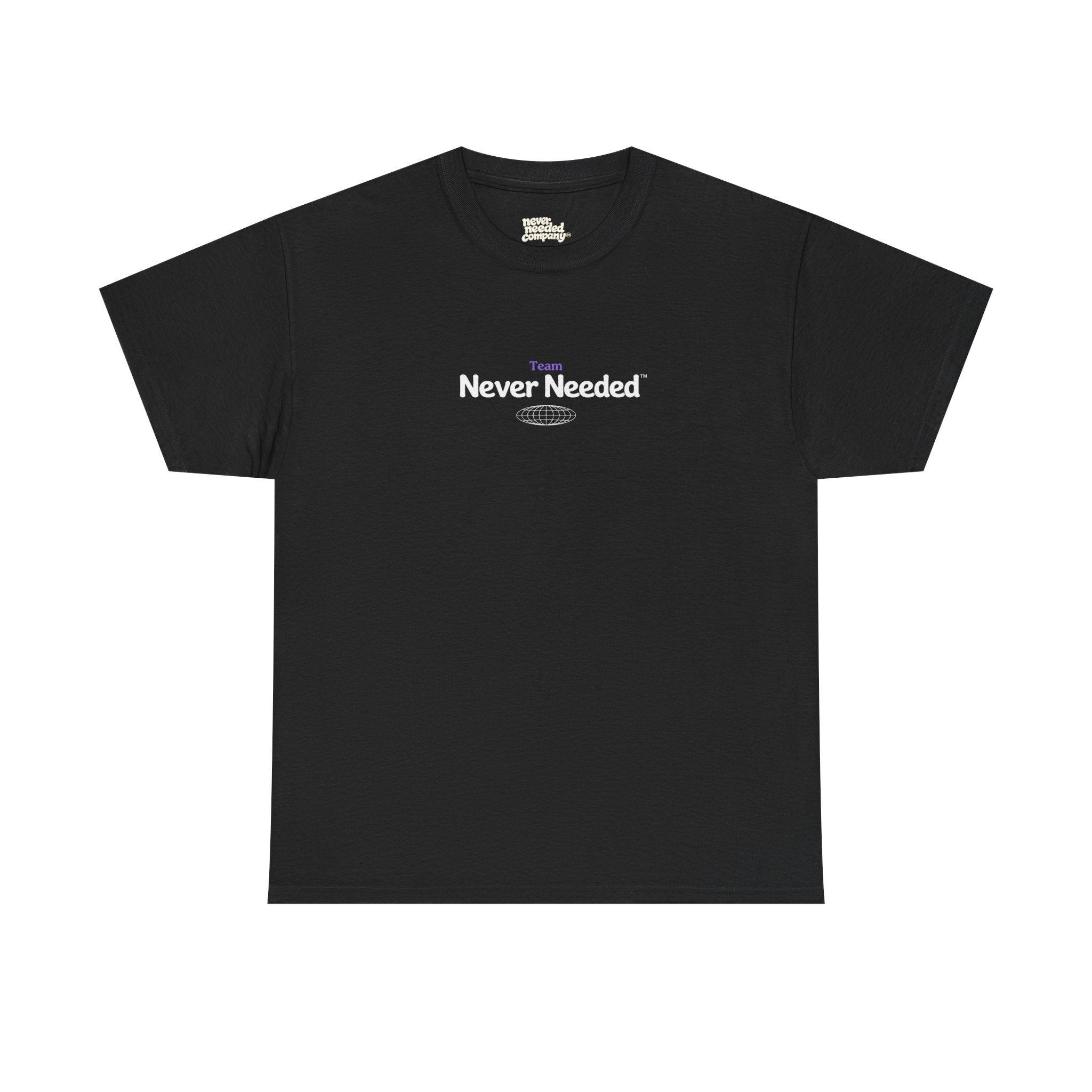 Team Never Needed™ Globe Tee (Minimal Edition)