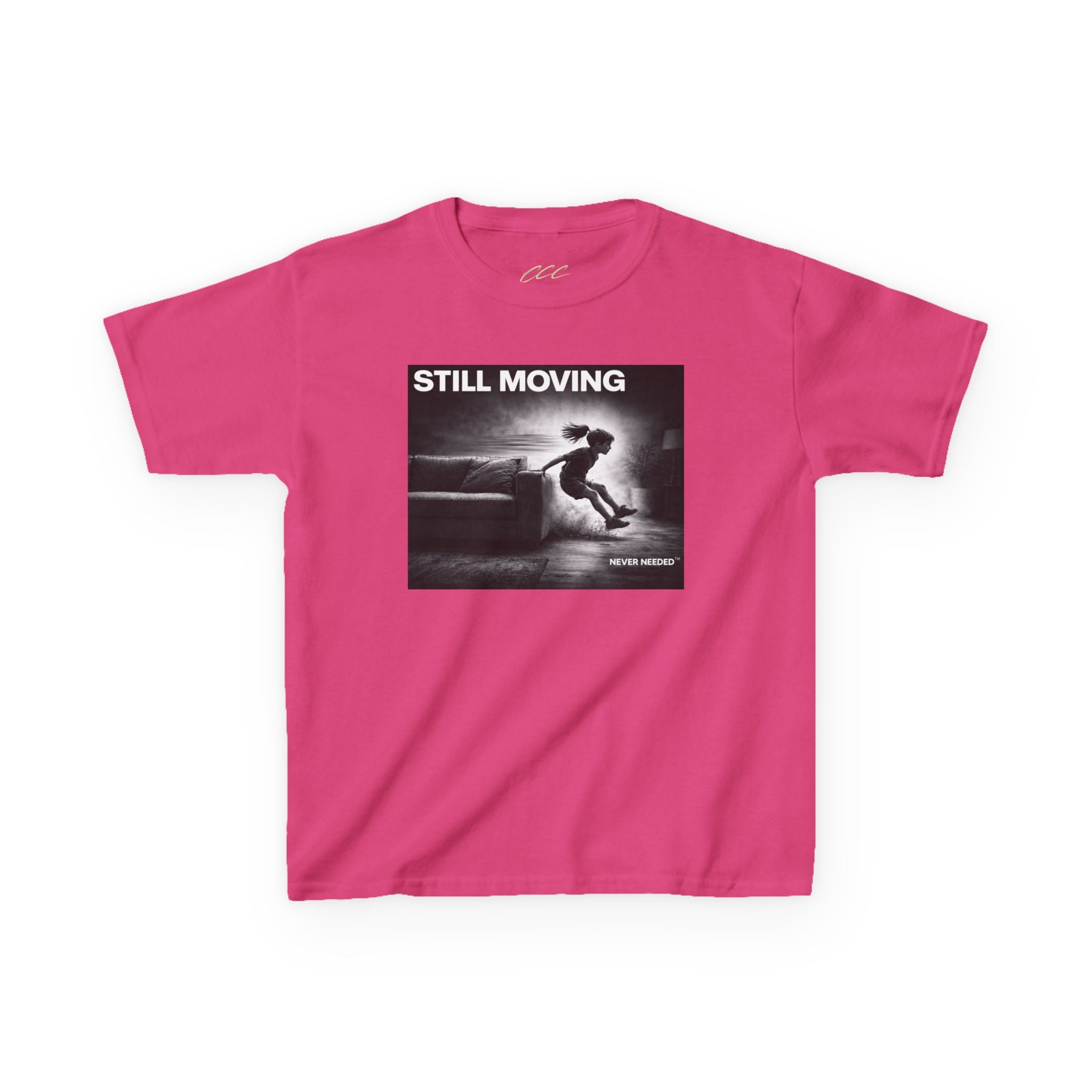 Never Needed™ “Still Moving” Tee — Kids Edition (Drop 04)
