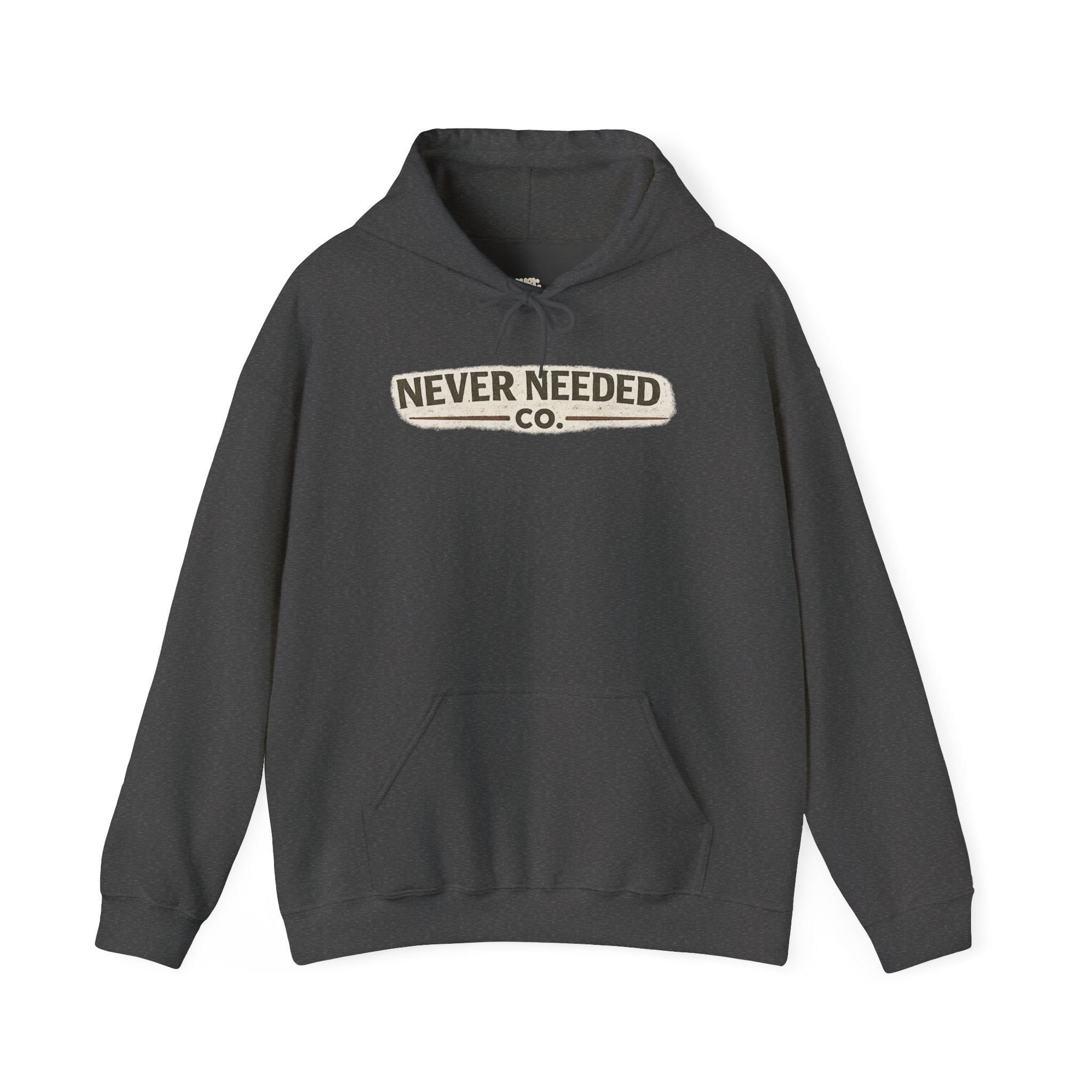 Never Needed Co.™ Hoodie — “Still Didn’t Ask” Edition