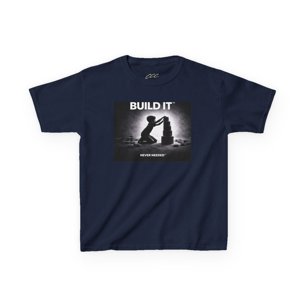 Never Needed™ “Build It” Tee — Kids Edition (Drop 04)